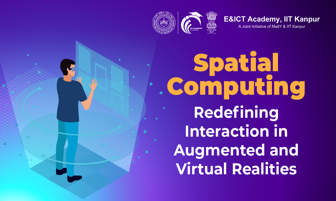 What is Spatial Computing? | Redefining Interaction in Augmented and Virtual Realities